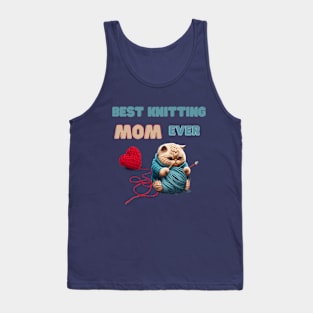 Best Knitting Mom Ever Tank Top